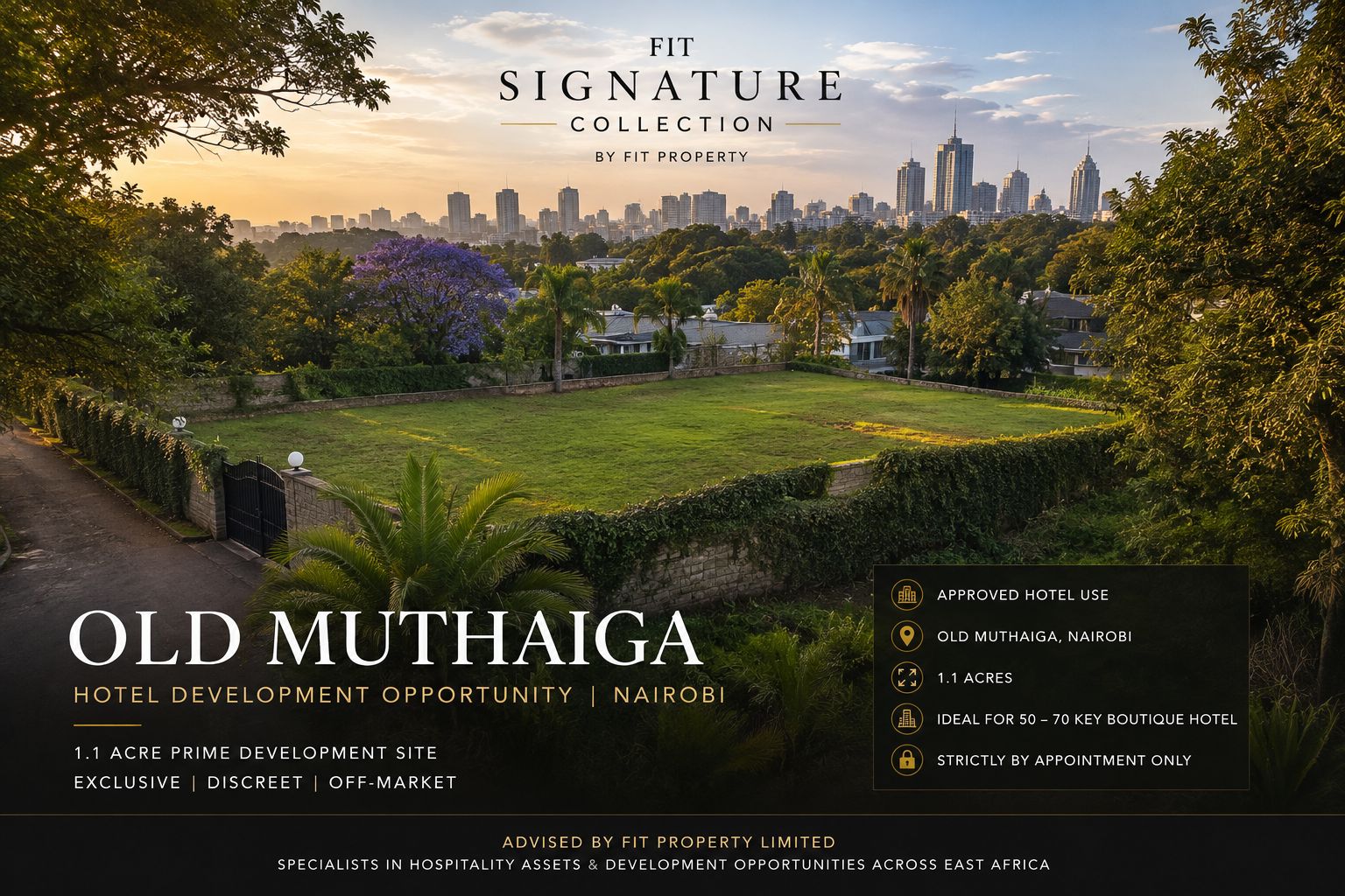 Hotel development opportunity in Old Muthaiga, Nairobi, offered by FIT Property on a 1.1-acre site approved for hotel use.